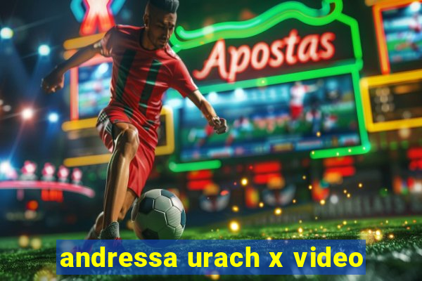 andressa urach x video